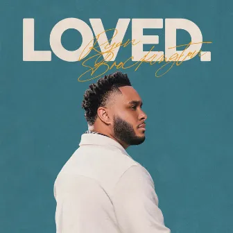 LOVED. by Ryan Brockington