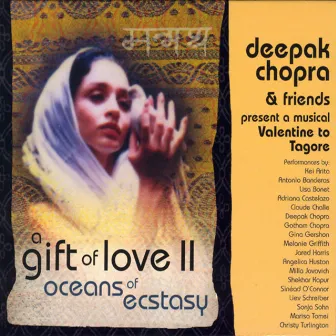 A Gift of Love Vol. 2 - Oceans Of Ecstasy by Deepak Chopra