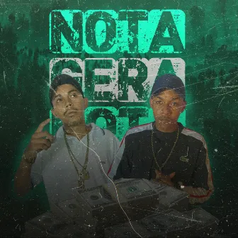 Nota Gera Nota by Mc Vinny