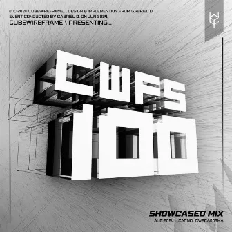 Presenting CWFS100 (Showcased Mix) by cubewireframe