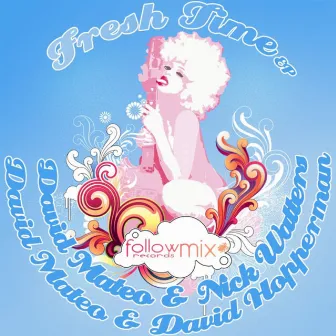 Fresh Time EP by Nick Waters