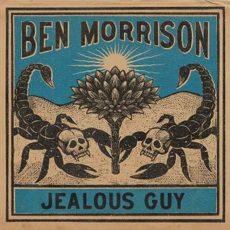 Jealous Guy by Ben Morrison