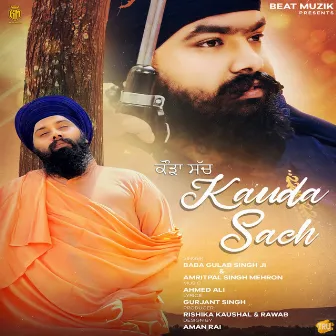 Kauda Sach by Amritpal Singh Mehron