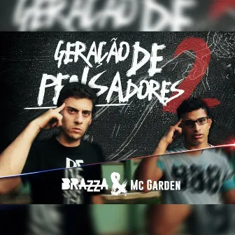 Geração de Pensadores 2 by MC Garden