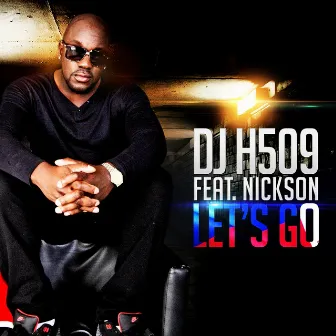 Let's Go by DJ H509