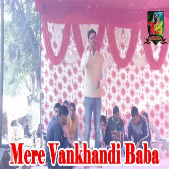 Mere Vankhandi Baba by Chanderpal Tanwar