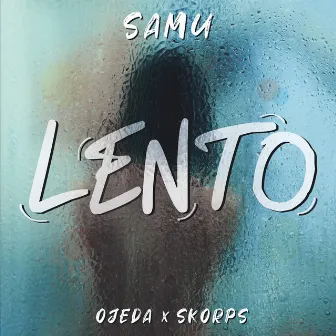 Lento by Samu