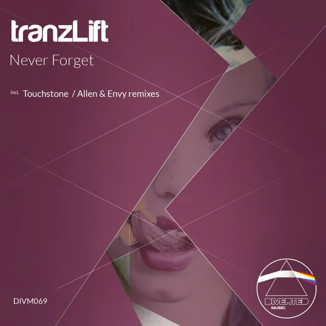 Never Forget - Touchstone Remix