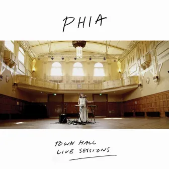 Town Hall Live Sessions by Phia