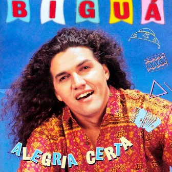 Alegria Certa by Biguá