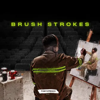 Brush Strokes (EP) by Paintafresco