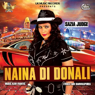 Naina Di Donali by Sazia Judge