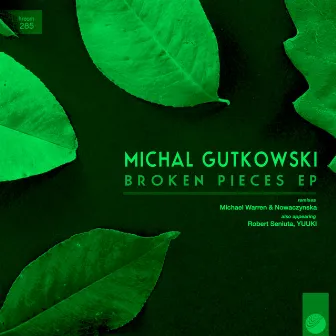 Broken Pieces EP by Michał Gutkowski