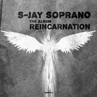 Reincarnation by S-Jay Soprano