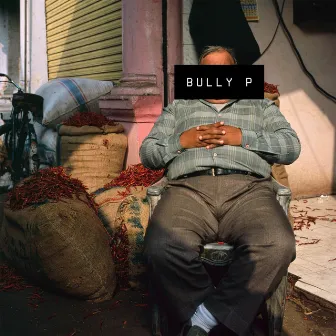 Yeah Yeah by Bully P