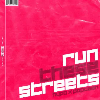 Run These Streets by Hypo