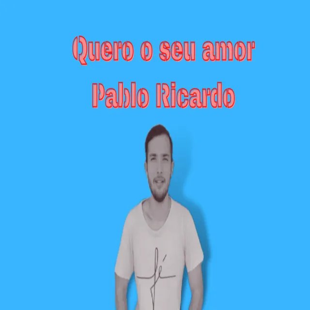 Quero o Seu Amor