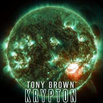 Krypton by Tony Brown