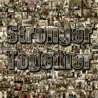 Stronger Together by James Stevens