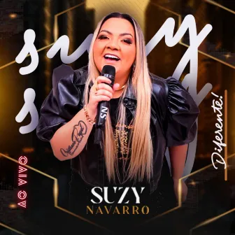 Diferente! (Ao Vivo) by Suzy Navarro