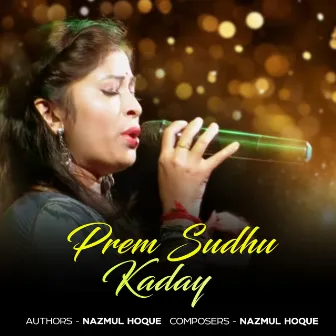 Prem Sudhu kaday by Manashi