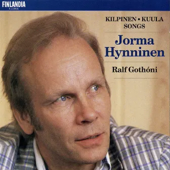 Kilpinen & Kuula Songs by Jorma Hynninen