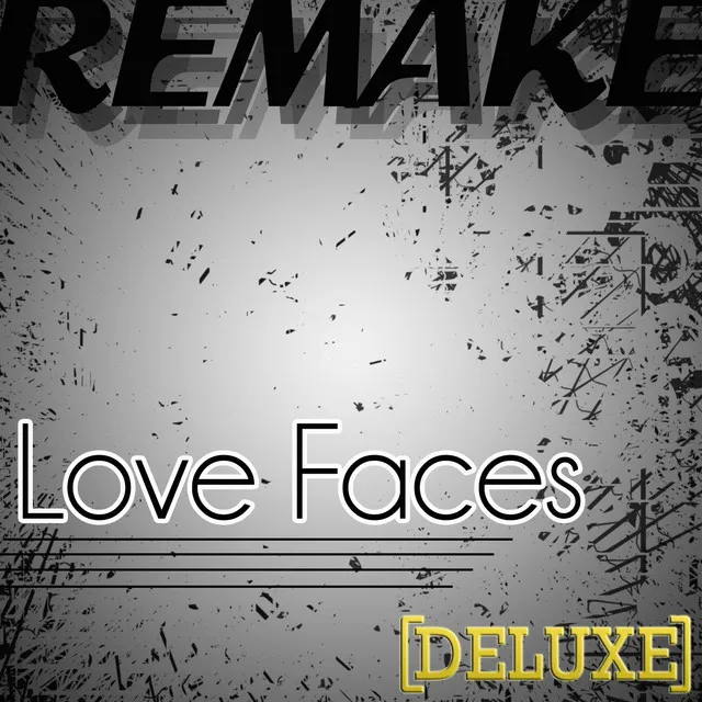 Love Faces (Trey Songz Remake)