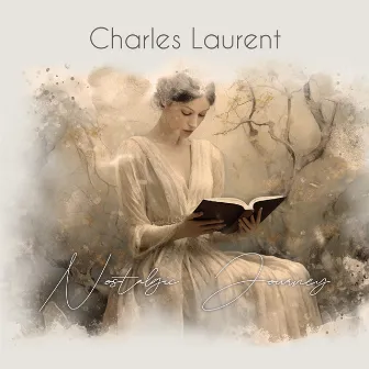 Nostalgic Journey by Charles Laurent