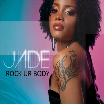 Rock Ur Body by Jade