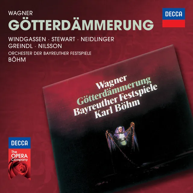 Götterdämmerung / Act 1: "Nun hör, Hagen, sage mir, Held" - Live In Bayreuth / 1967