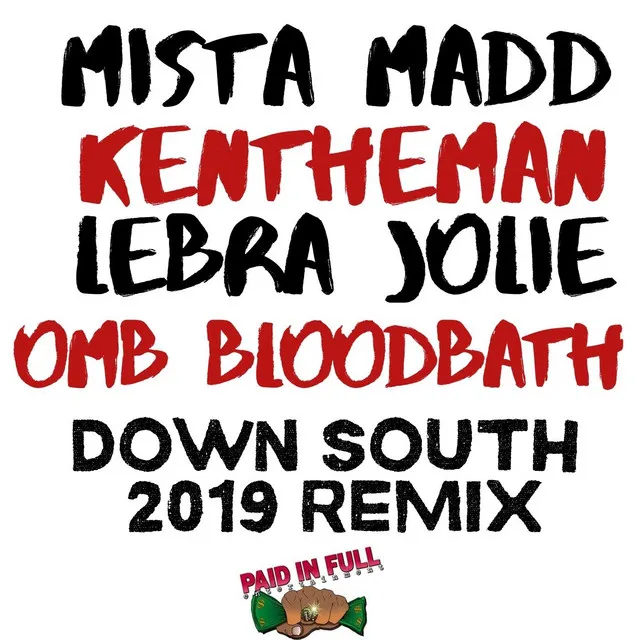 Down South (2019 Remix)