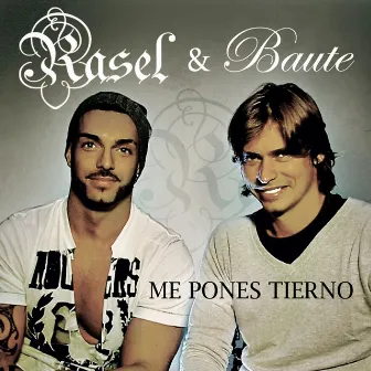 Me pones tierno (feat. Carlos Baute) by Rasel