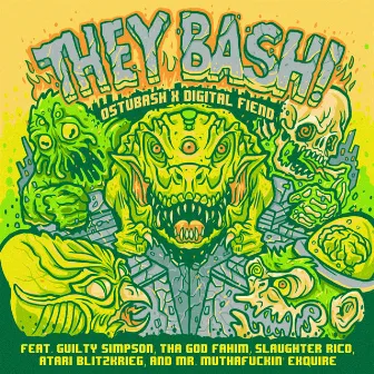 THEY BASH! by Digital Fiend