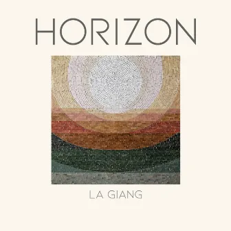 HORIZON by La Giang