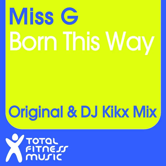 Born This Way - DJ Kikx Mix