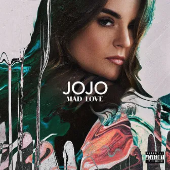 Mad Love. (Deluxe) by JoJo