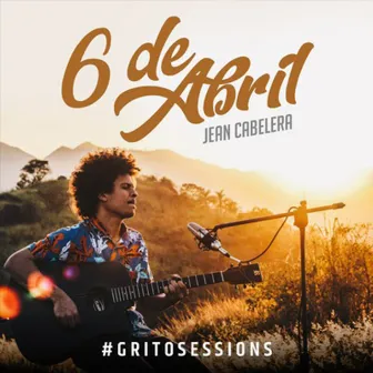 6 de Abril, #Gritosessions by Grito Filmes