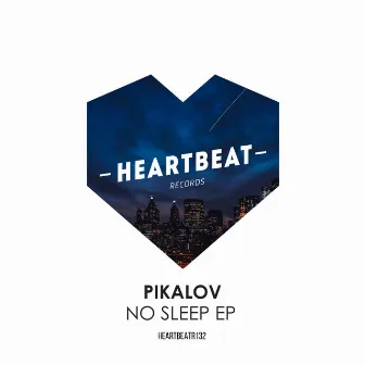 No Sleep EP by Pikalov