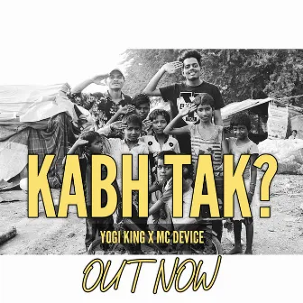 Kabh Tak by MC Device