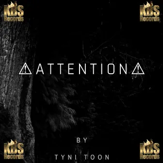 Attention by Tyni Toon