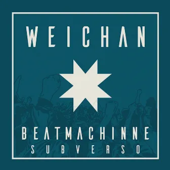 Weichan by Beatmachinne