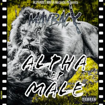 Alpha Male by Mayback/Maybackaveli