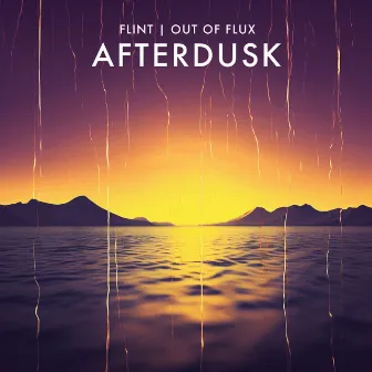 Afterdusk by Out of Flux