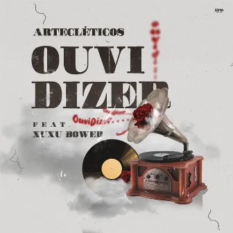 Ouvi Dizer by Artecléticos