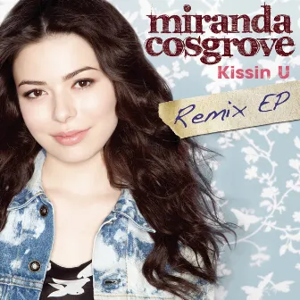 Kissin U by Miranda Cosgrove