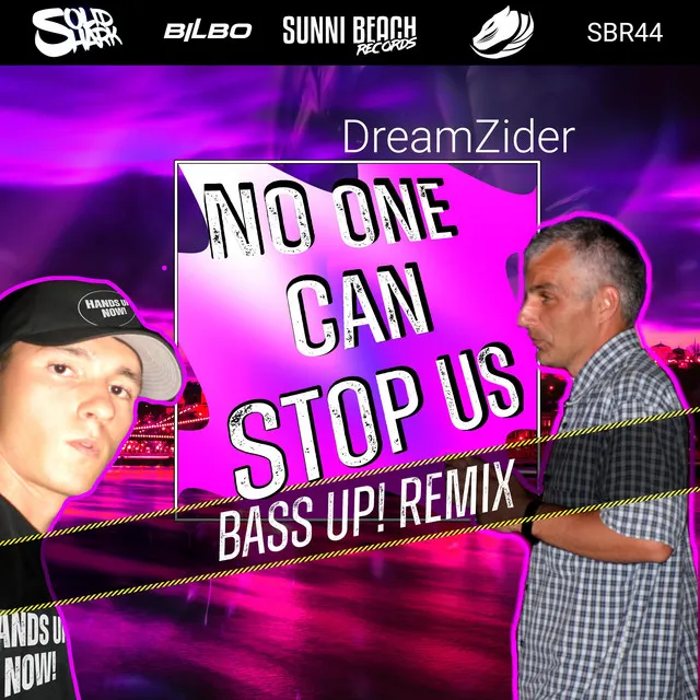 No One Can Stop Us - Bass Up! Remix