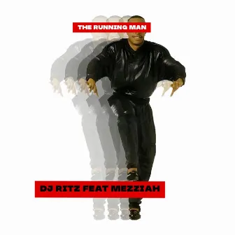 The Running Man by Dj Ritz