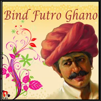 Bind Futro Ghano by Sharda Suthar