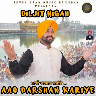 Aao Darshan Kariye by Diljit Nigah