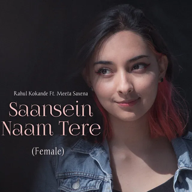 Saansein Naam Tere (Female)